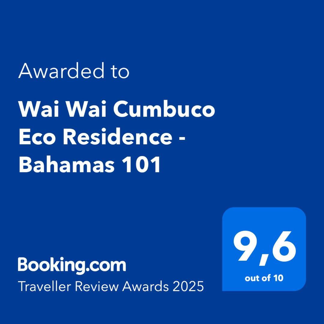 Wai Wai Cumbuco Eco Residence - Bahamas 101 ภายนอก รูปภาพ